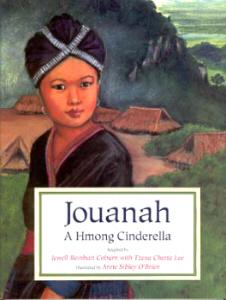 Jouanah: a Hmong Cinderella
