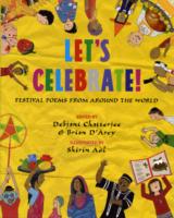 Let's Celebrate: Festival  Poems From Around the World