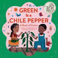 Green is a Chile Pepper: A Book of Colours