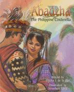 Abadeha: The Philppine Cinderella