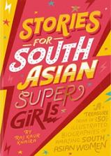Stories for South Asian Super Girls