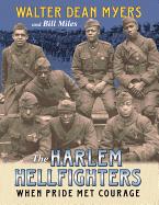 Harlem Hellfighters: When Pride Met Courage
