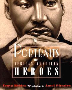Portraits of African-American Heroes