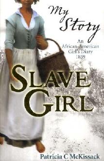 Slave Girl: The Diary of Clotee, Virginia, USA 1859