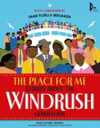 Place for Me: Stories  About the Windrush Generation